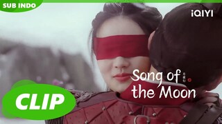 Lu Li Bersembunyi Dari Liu Shao | Song of the Moon | CLIP | EP6 | iQIYI Indonesia