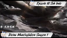 [ EPISODE 08 ] Divine Manifestation Season 1 - 1080p Super Duper HD Sub Indo