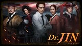 Ep.3 ดร.จิน หมอข้ามศตวรรษ