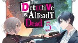 The Detective is Already Dead episode-4 hindi dub season-1