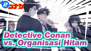 [Detective Conan] Plot Utama dari vs. Organisasi Hitam_2