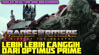 MEREKA LEBIH CANGGIH DARI GENGNYA OPTIMUS PRIME | TRANSFORMERS RISE OF THE BEASTS TRAILER REACTION