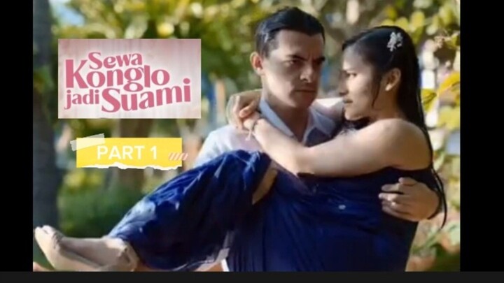 sewa konglo jadi suami episode 1-10 | part 1 | alur cerita | mimi drama series