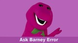 Ask Barney Error (All Episodes)