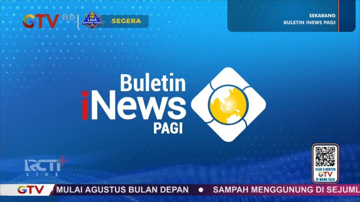GTV HD • Buletin iNews Pagi • [ 15072206 ] • [ RCTI+ TVOD ]