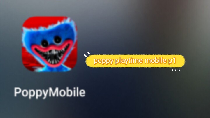 poppy playtime mobile p1 chapter 1