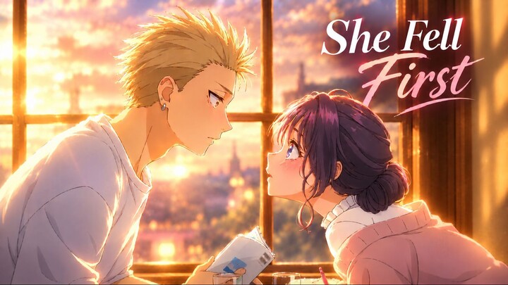She Loved Him Before He Knew 🌸 | 在他察觉之前，她早已爱上了他