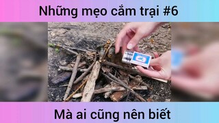 Những mẹo cắm trại p6