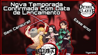 Tudo Sobre A SEGUNDA TEMPORADA de DEMON SLAYER (Kimetsu no Yaiba) || TigaNews