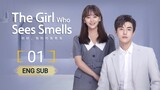 🇨🇳 The Girl Who Sees Smells (2023) | Episode 1 | ENG SUB | (我的对面男友 第01集)
