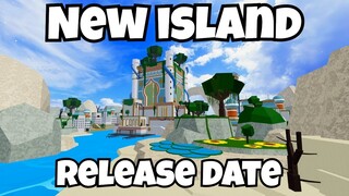 Blox Fruits Update 20 RELEASE DATE and New Island