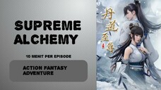 [ SUPREME ALCHEMY ] EPISODE 60 SUB INDO