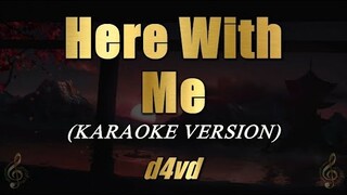 Here With Me - d4vd (Acoustic) (Karaoke)