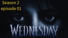Wednesday season 2 episode 01 subtitle indo
