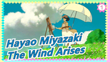 The Wind Arises: Akhirnya aku kembalikan masa mudaku padanya | Hayao Miyazaki | Anime Mashup_1