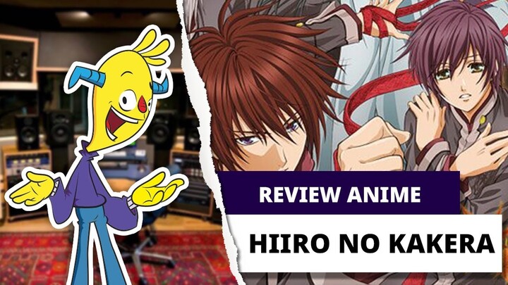 Review Anime HIIRO NO KAKERA