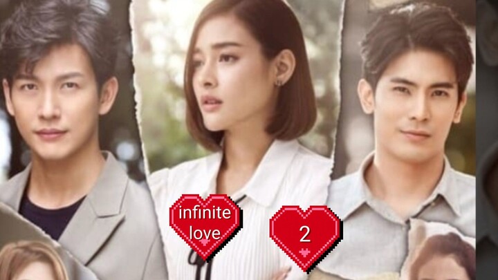 INFINITE LOVE (thai) tagalog dub ep 2