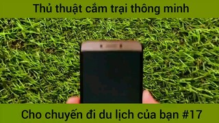 Thủ thuật cắm trại thông minh cho chuyến đi du lịch của bạn #17