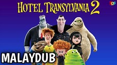 Hotel Transylvania 2 (2015) | MALAYDUB