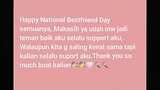 Happy National Bestfriend Day 30 Juli 2023,Makasih ya semua nya udah mw jadi teman virtual Aku🤧🥳💝