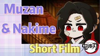 [Demon Slayer]  Short Film | Muzan & Nakime