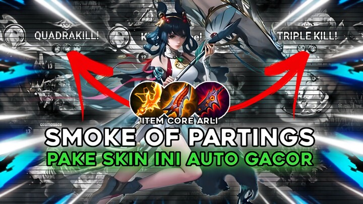 ARLI SMOKE OF PARTINGS - PAKE SKIN INI AUTO SEMANGAT BANTAI MUSUH🔥 | HONOR OF KINGS