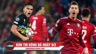 Bản tin Bóng Đá ngày 9/3 | Inter đánh sập Pháo đài Anfield; Lewandowski lập kỷ lục không tưởng