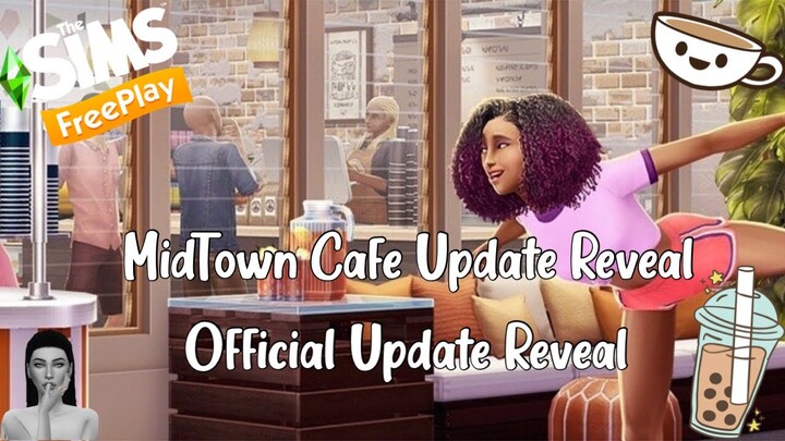 The Sims Freeplay • MIDTOWN CAFÉ UPDATE (EARLY ACCESS INFO)