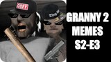 Granny 2 Memes S2-E3 (Nightmare Mode)