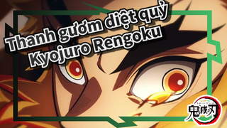 Thanh gươm diệt quỷ 
Kyojuro Rengoku