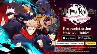 Jujutsu Kaisen Phantom Parade | A New Game from Anime | Character PV 3 | Pre-Register Now !!