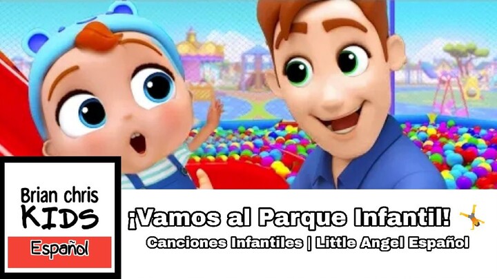¡Vamos al Parque Infantil! 🤸 | Canciones Infantiles | Little Angel Español