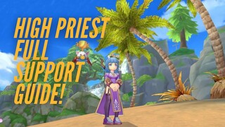 HIGH PRIEST FULL SUPPORT GUIDE | RAGNAROK X: NEXT GENERATION (Tagalog)