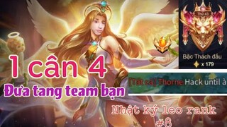 Lauriel một lướt đưa tang bay màu team bạn | Nhật ký leo rank #8