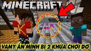 Vamy Cạn Lời Với 2 Khứa Bạn Đím Thúi Khi Không Thể Tìm Ra Chỗ Ẩn Nấp Của Vamy