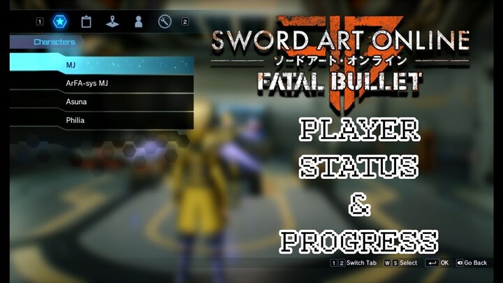Sword Art Online : Fatal Bullet | Player Status & Progress (Weapons, Items, Gadgets, Skils, etc.)