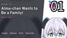 EP 01 Alma-chan wa Kazoku ni Naritai! | Alma-chan Wants to Be a Family! REUPLOAD