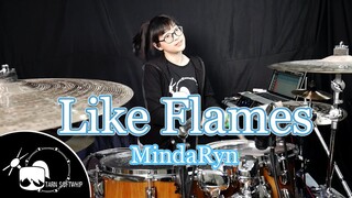 Like Flames - MindaRyn Drum Cover By Tarn Softwhip