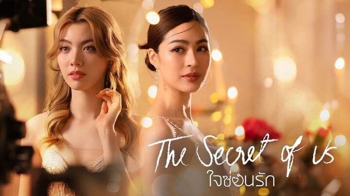 [ENGSUB] ใจซ่อนรัก The Secret Of Us | Episode 6