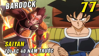 Saiyan săn lùng Ngọc Rồng , Bardock cha Goku hành động