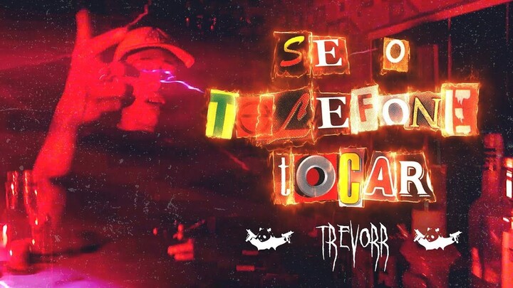 TREVORR - SE O TELEFONE TOCAR (Official Music Video)
