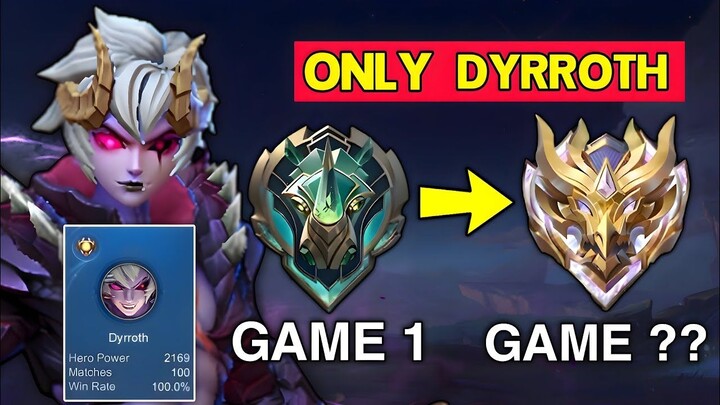 100% WIN RATE FROM EPIC TO MYTHIC DYRROTH ONLY - SOLO RANK!! 🥶