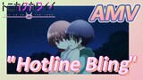 [Tonikaku Kawaii] AMV |  "Hotline Bling"