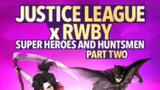 Justice League x RWBY: Super Heroes and Huntsmen, Part Two 2023 watch full movie link in description