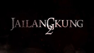 JAILANGKUNG 2 (2018)