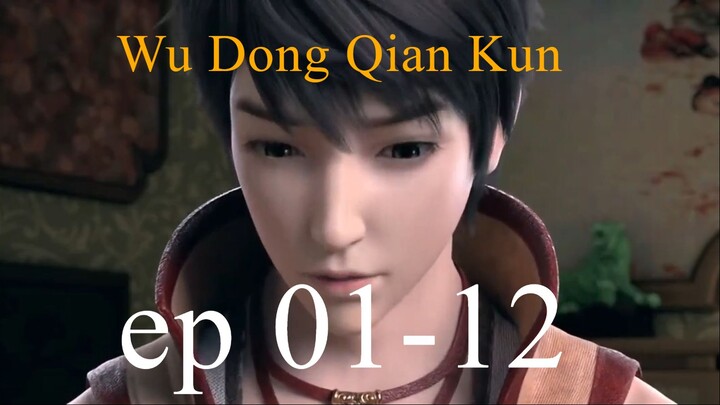 Wu Dong Qian Kun 01-12END