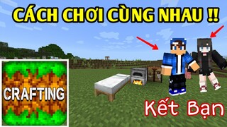 Cách Để Chơi Nhiều Người | TRONG CRAFTING AND BUILING | Trên Điện Thoại..!!