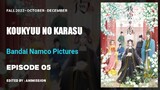 Koukyuu No Karasu | Episode 05