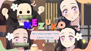 [Demon Slayer] Semua sayang Nezuko chan 🥰 Adek satu ini perfect banget !