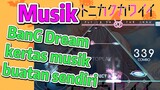 [Tonikaku Kawaii] Musik |  BanG Dream kertas musik buatan sendiri